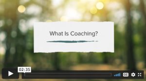 What Is Coaching
